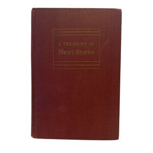 A Treasury of Short Stories 1947 Hardcover Bernardine Kielty Simon & Schuster